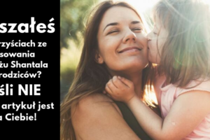 Wpływ Masażu Shantala na rodziców